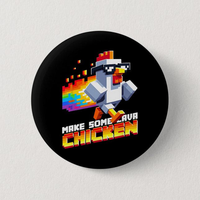 Funny Game Humor Meme Make Some Chicken Pixel Art  Button (Front)