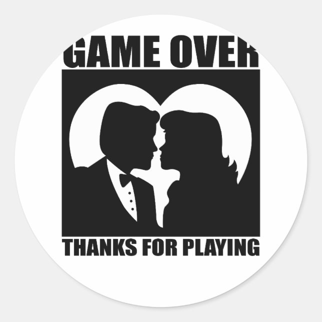 Funny, "Game Over" Marriage design Classic Round Sticker (Front)