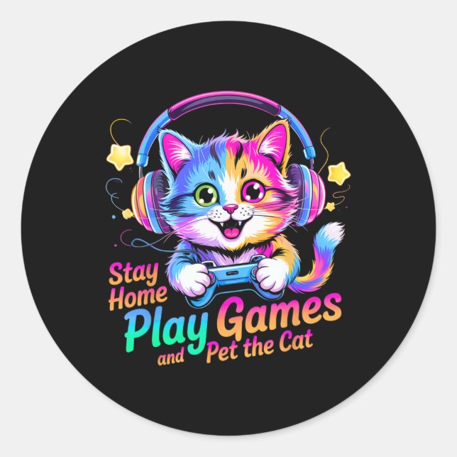 Funny Gamer Cat Stay Home1  Classic Round Sticker (Front)