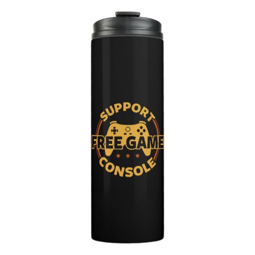 Funny Gamer Console Protest Gaming Thermal Tumbler