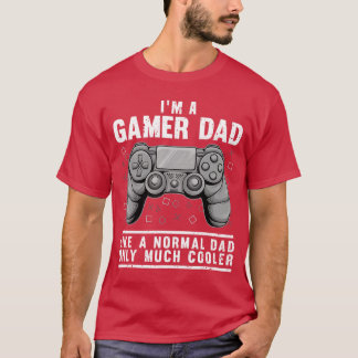 Funny Gamer Dad Design For Men Husband Gaming Fath T-Shirt