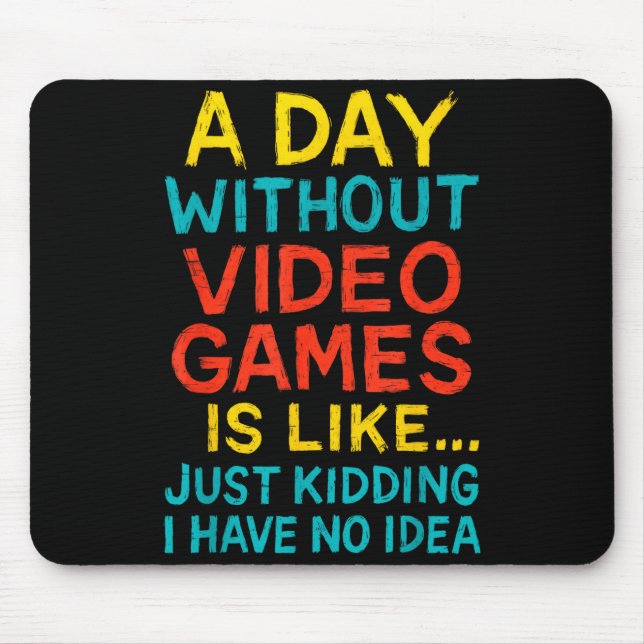 Funny Gamer Graphic Tee Men Boys Teens Video Gamin Mouse Pad (Front)