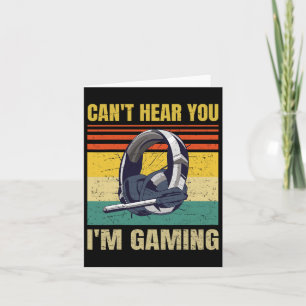 Funny Gamer Headset Can't Hear You I'm Gaming - Vi Card