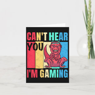 Funny Gamer Headset Gaming Can't Hear You I'm Gami Card