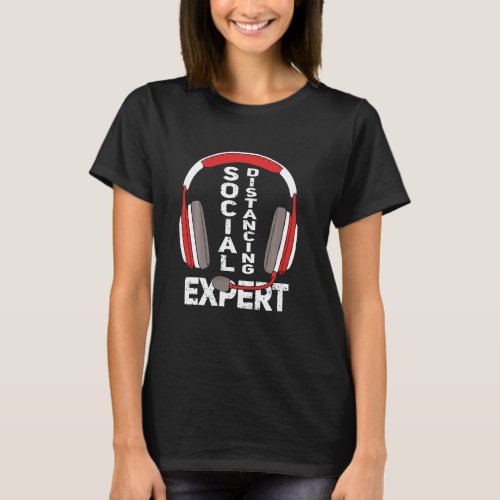 Funny Gamer  Headset Social Distancing Expert Gami T_Shirt