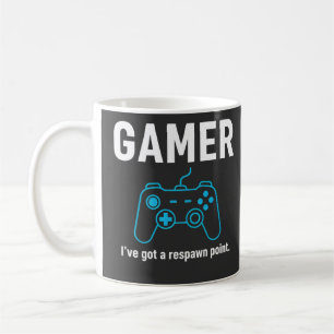 Funny Gamer I've Got A Respawn Point Gaming QuoMug Coffee Mug