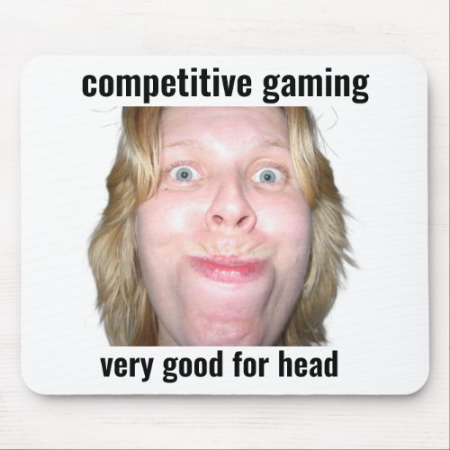 Funny Gamer Meme Mouse Pad Competitive Gaming