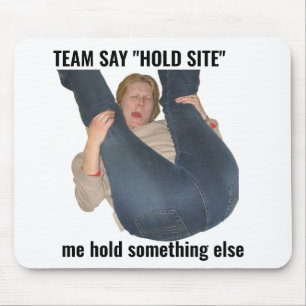 Funny Gamer Meme Mouse Pad Hold Site