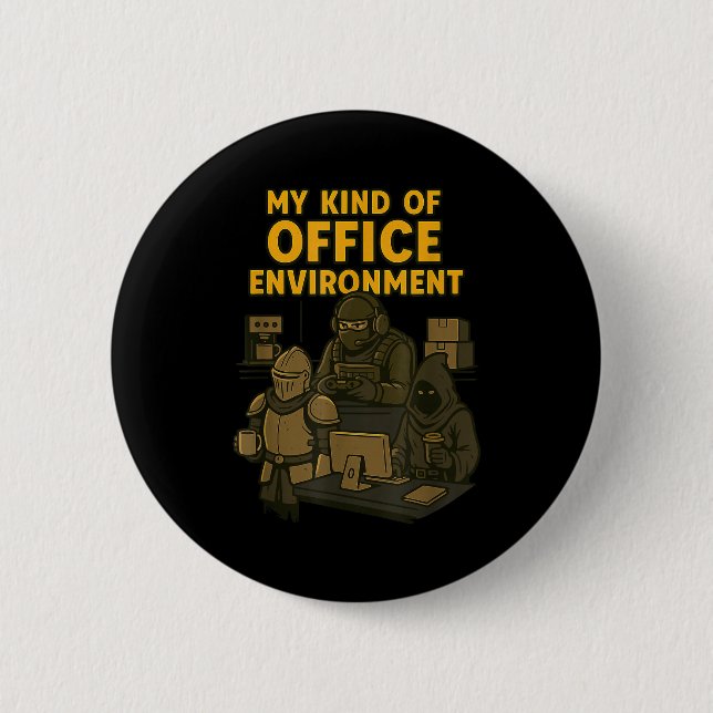 Funny Gamer Office Work Sarcasm Gamer Nerd Office  Button (Front)