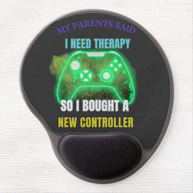 Funny Gamer Quote Controller Ergonomic Mouse pad  (Front)