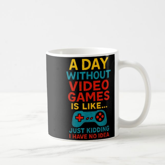 Funny Gamer Saying Graphic Tee Men Boys Teens Vide Coffee Mug (Right)