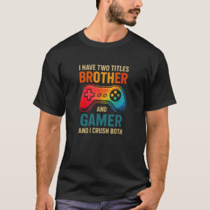 Funny Gamer Video Gaming T-Shirt