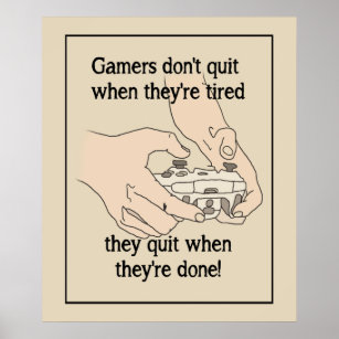 Funny Gaming Quotes : Video Gamer Sayings  Poster for Sale by