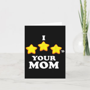Funny Gaming I Three Starred Your Mom 1 Card