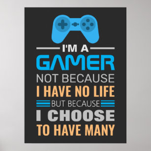 Funny Gaming Quotes : Video Gamer Sayings  Poster for Sale by