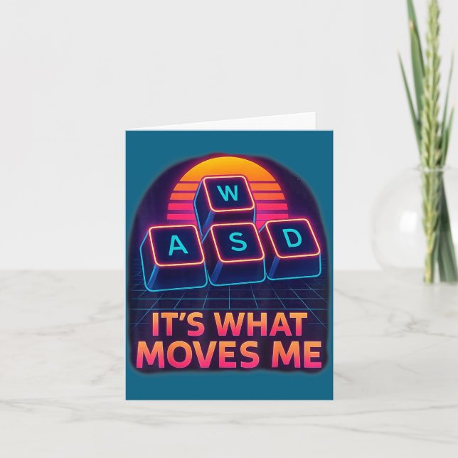 Funny Gaming Quote Wasd Its What Moves Me Cool Pc  Card (Front)
