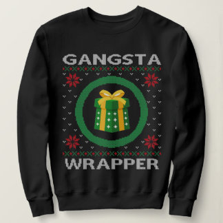 Funny Gangsta Wrapper Ugly Christmas Sweatshirt