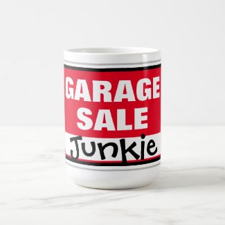 Funny Garage Sale Junkie
