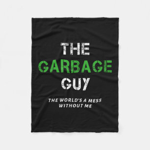 Funny Garbage Man Saying Trash Man Garbage Truck D Fleece Blanket