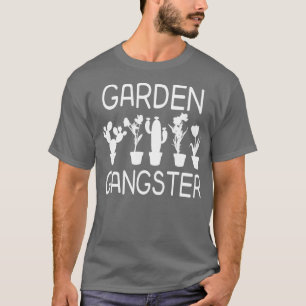 Funny Garden Gangster Succulent Lover Cactus Mom T-Shirt