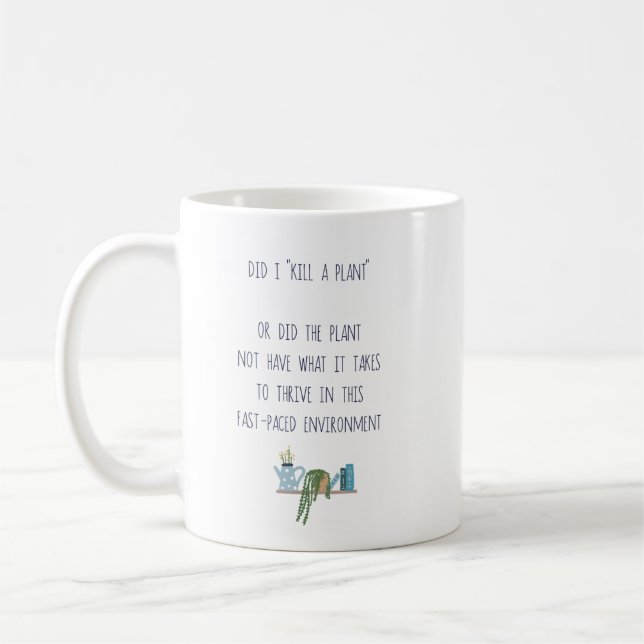 Funny Garden Plant Killer Joke Planter Tea and  Coffee Mug (Left)