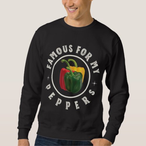 Funny Gardening Adult Organic Vegetable Famous fo Sweatshirt