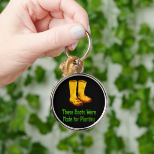 Funny Gardening Boots Made For Planting Keychain