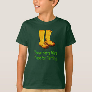 Funny Gardening Boots Made For Planting T-Shirt