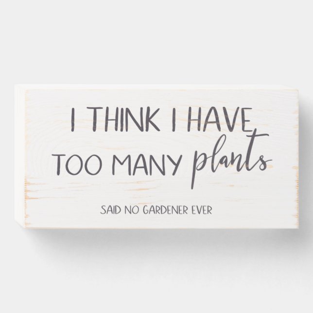 Funny Gardening Quote Garden Sign (Front Horizontal)
