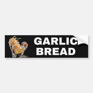 Funny "Garlic Bread" Skeleton Car Meme Bumper Sticker