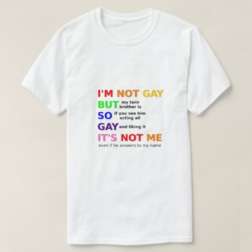 Funny Gay LGBTQ Saying Gay Gift Idea Black Rainbow T_Shirt