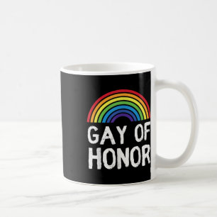 Funny Gay Of Honor Bridesman Male Bridesmaid Lgbt  Coffee Mug