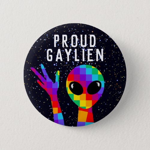 Funny GAYLIEN LGBT Gay Pride Button