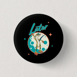 Funny Gecko Later Procrastination Humor Button