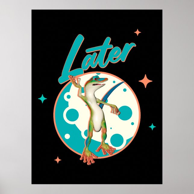 Funny Gecko Later Procrastination Humor Poster (Front)
