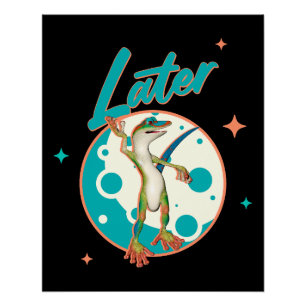 Funny Gecko Later Procrastination Humor Poster