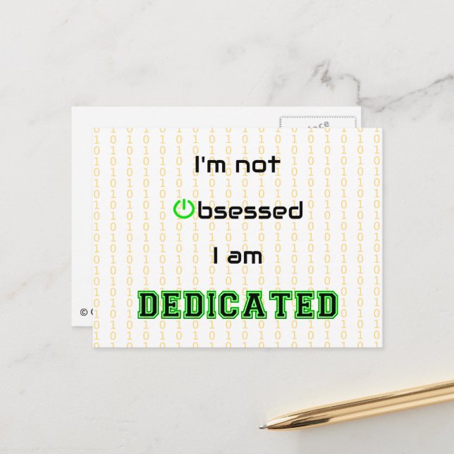 Funny geek dedicated not obsessed postcard (Front/Back In Situ)