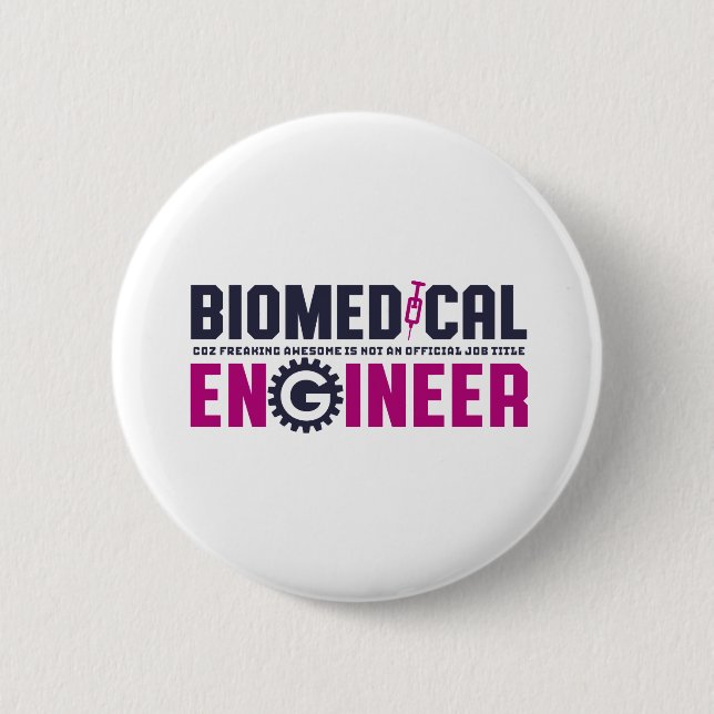 Funny Geek Engineer Biomedical Engineering Major Button (Front)