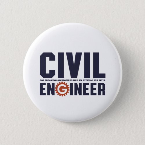 Funny Geek Engineer Humor Civil Engineering Job Button