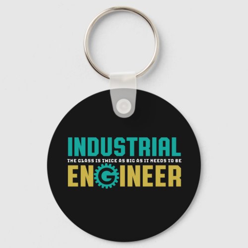 Funny Geek Engineer Industrial Engineering Student Keychain