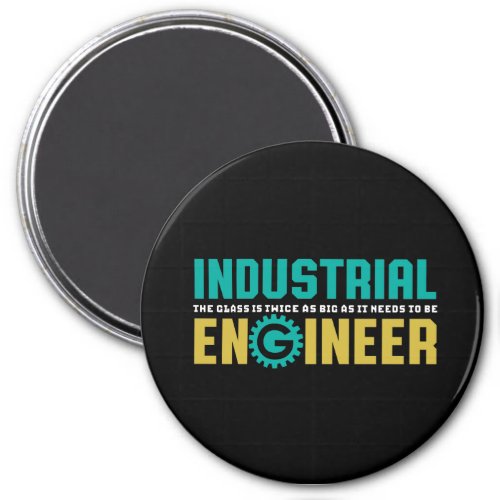 Funny Geek Engineer Industrial Engineering Student Magnet