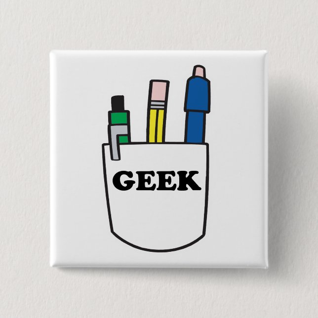 Funny GEEK Pocket Protector Button (Front)