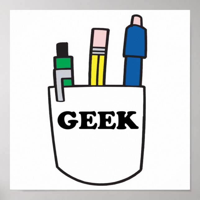 Funny GEEK Pocket Protector Poster (Front)