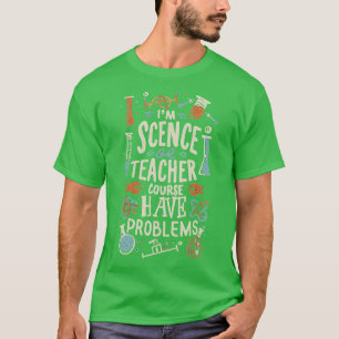 Funny Geek Scientist Science Lab Humor Tee