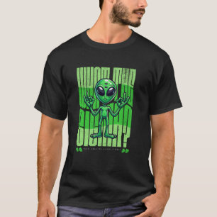 Funny Gen Alpha Slang What the Sigma Alien UFO Fun T-Shirt