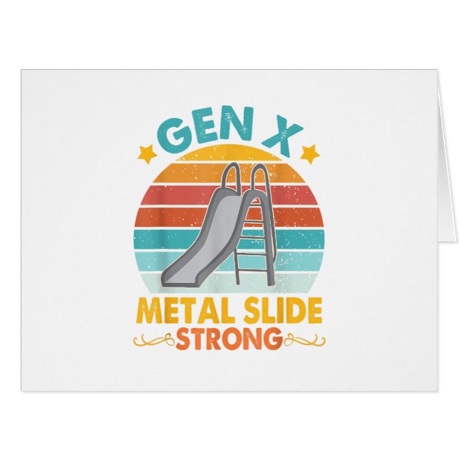 Funny Gen X Generation Sarcasm Gen X Metal Slide A (Front Horizontal)