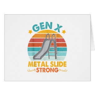 Funny Gen X Generation Sarcasm Gen X Metal Slide A Cards