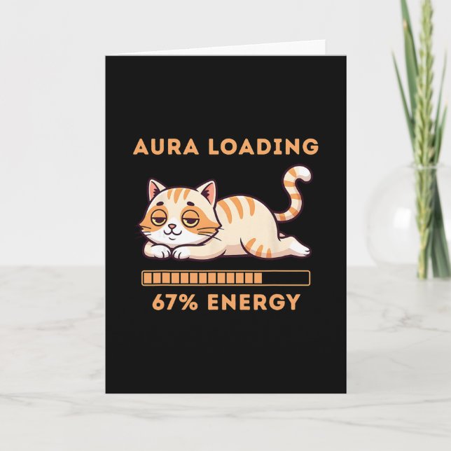 Funny Gen Z Meme 67 Cat Aura Cat Loading 67 Percen Card (Front)