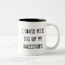 Funny Genealogy Ancestor Custom Personalized Two-Tone Coffee Mug
