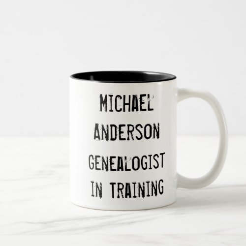 Funny Genealogy Ancestor Custom Personalized Two_Tone Coffee Mug